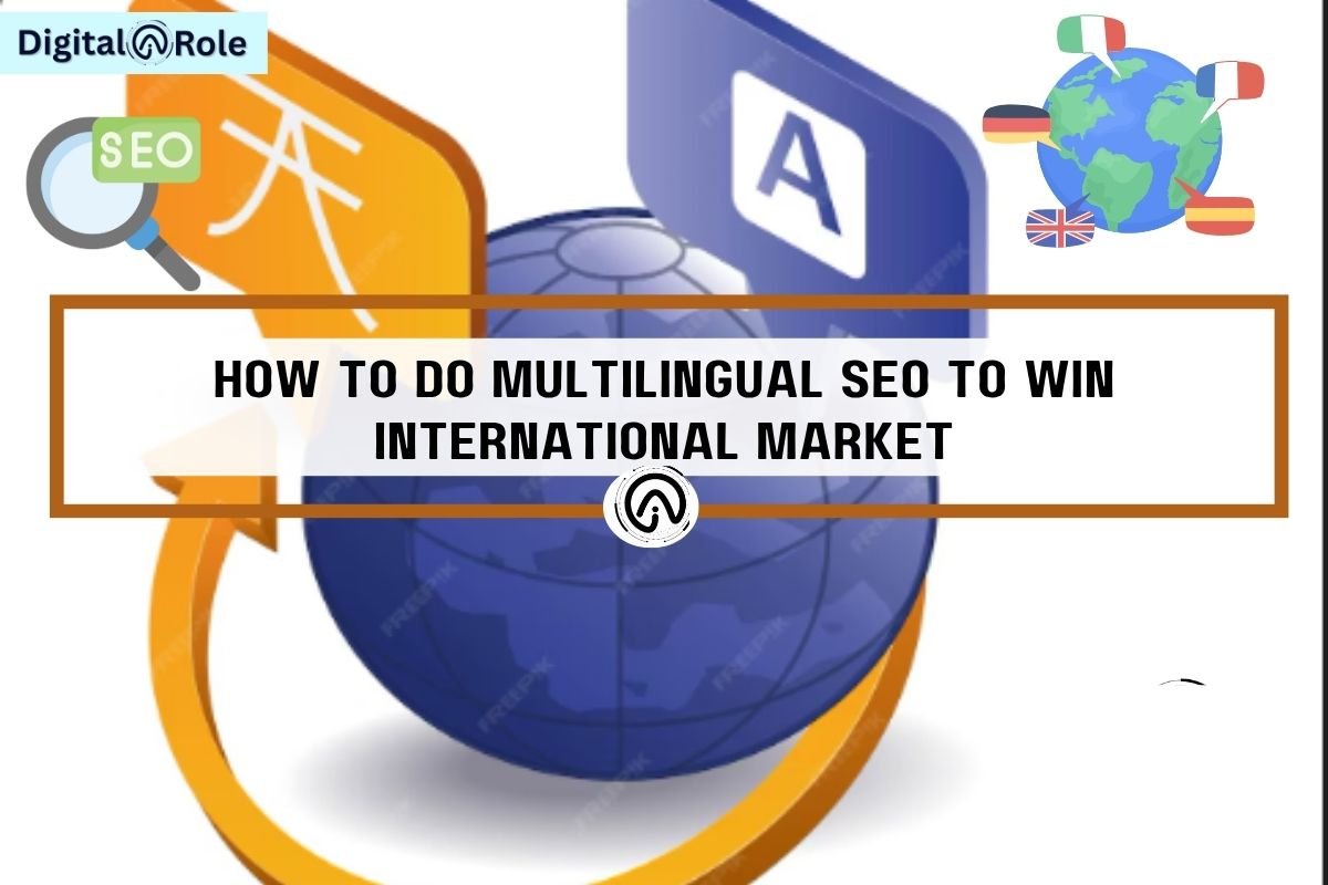 a-viusal-representaion-how-to-do-multilingual-seo-to-win-international-markets