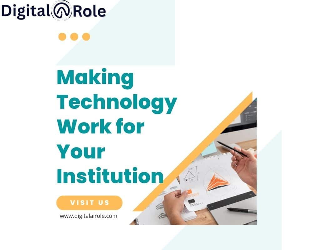 Digital Role ad with 'Making Technology Work for Your Institution' text. Image shows hands holding a pencil over charts. Orange 'Visit Us' button below.