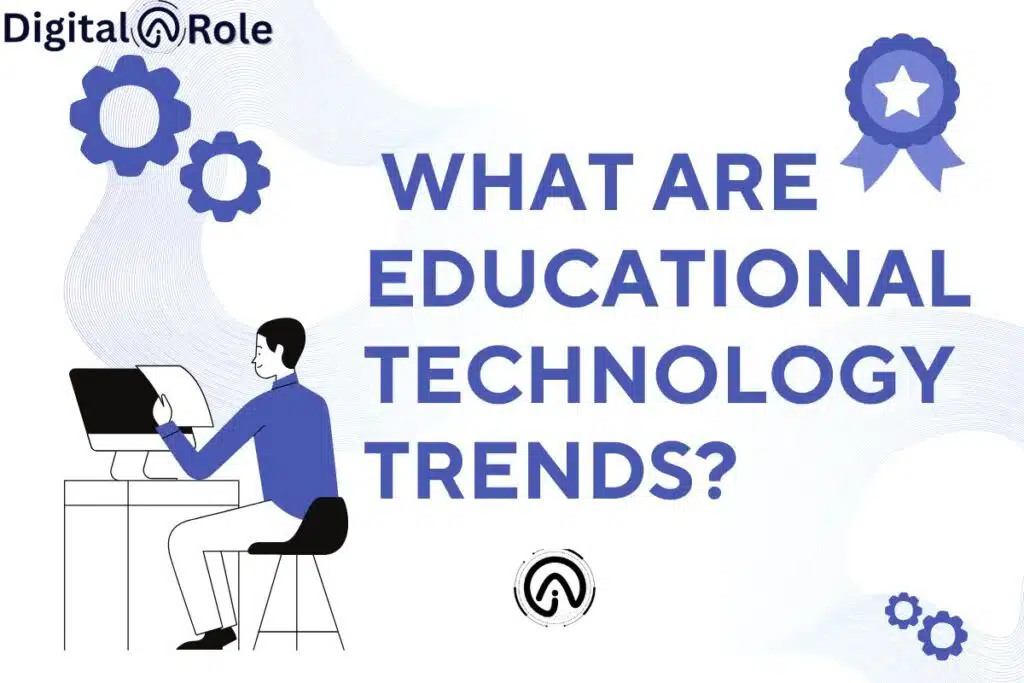 Educational Technology Trends Illustration of a person using a computer, surrounded by gear icons and a ribbon. Text reads: "What are educational technology trends?
