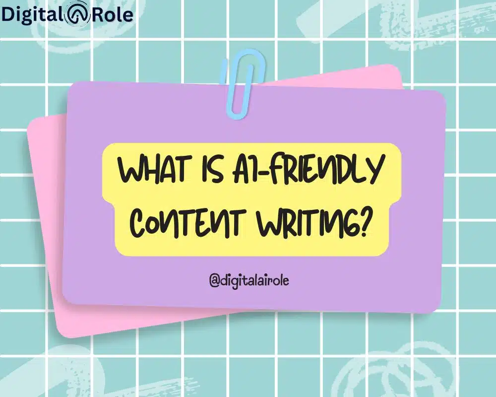 What is AI-Friendly Content Writing? A digital image with "What is AI-Friendly Content Writing?" on a yellow banner pinned to a lavender note. Background has a grid pattern and a pastel color scheme.