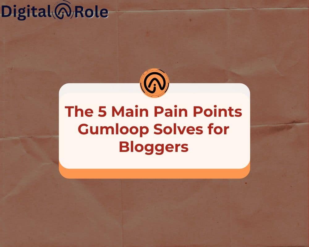 5 Main Pain Points Gumloop Solves for Bloggers The 5 Main Pain Points Gumloop Solves for Bloggers. The tone is informative and professional.