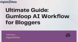 Ultimate Guide to Gumloop AI Workflow for Bloggers