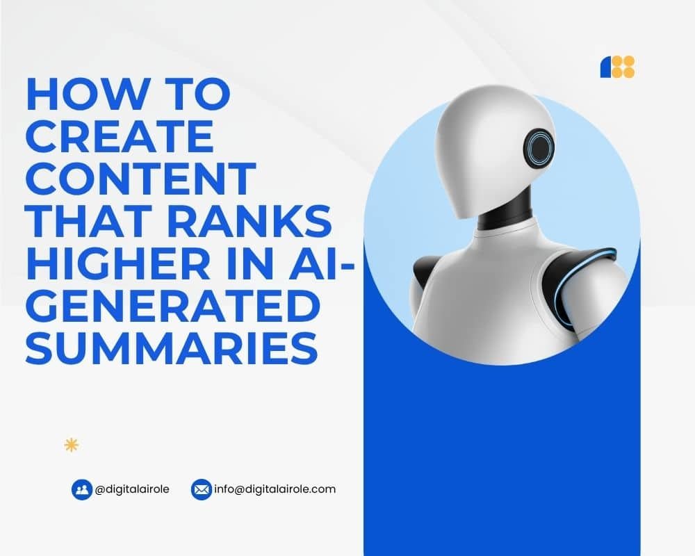 Create Content That Ranks Higher in AI-Generated Summaries A diagram illustrating steps to create content that ranks higher in AI-generated summaries, featuring key strategies and tips.
