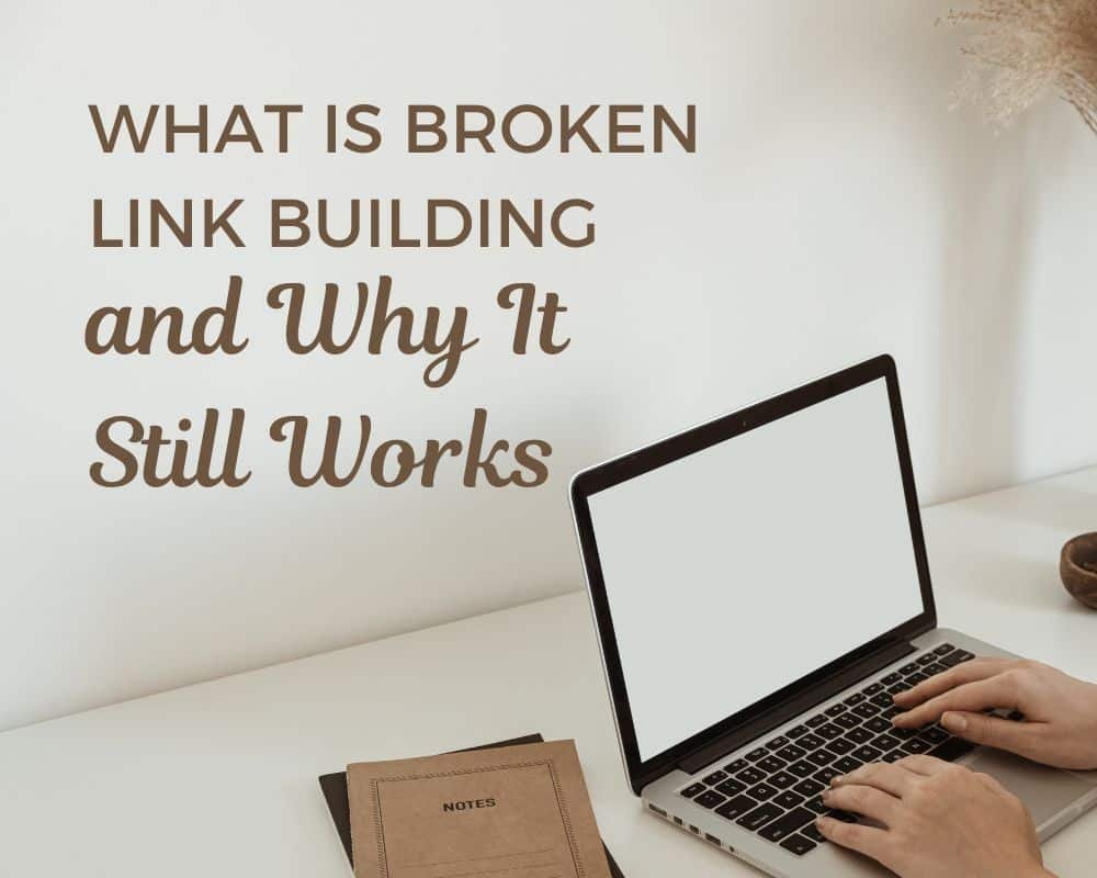 What is Broken link Building Diagram illustrating broken link building strategy and its effectiveness in SEO and link acquisition.