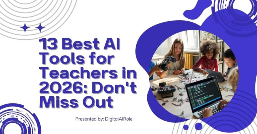 A graphic listing the 13 best AI tools for teachers in 2021, featuring icons and brief descriptions of each tool.
