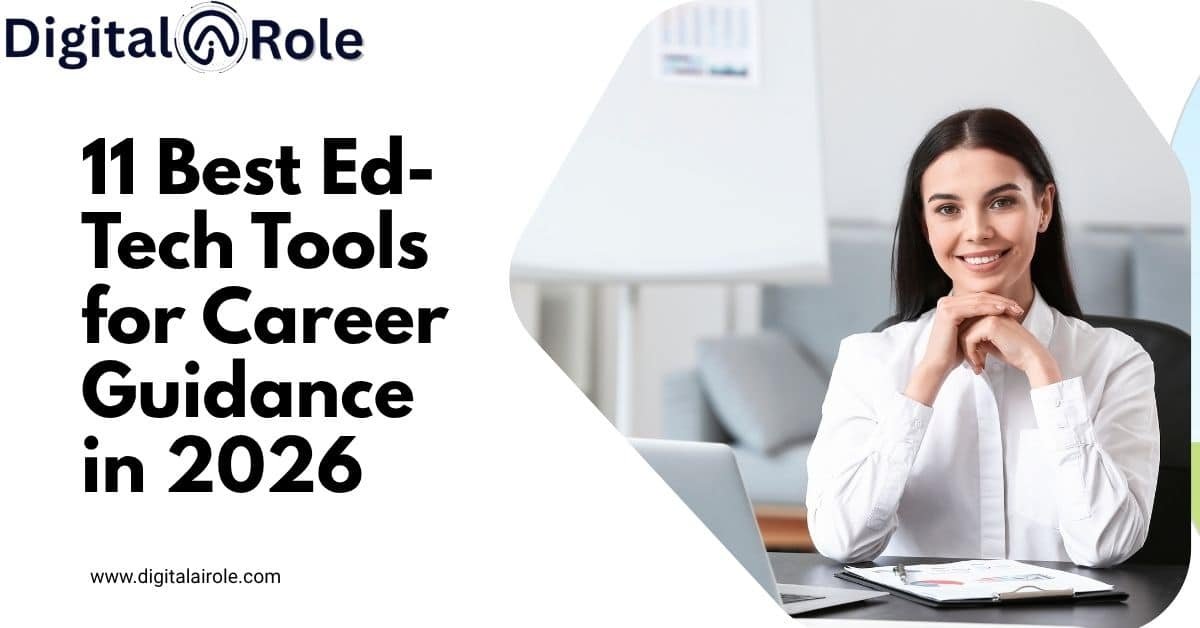 11 Best Ed-Tech Tools for Career Guidance in 2026