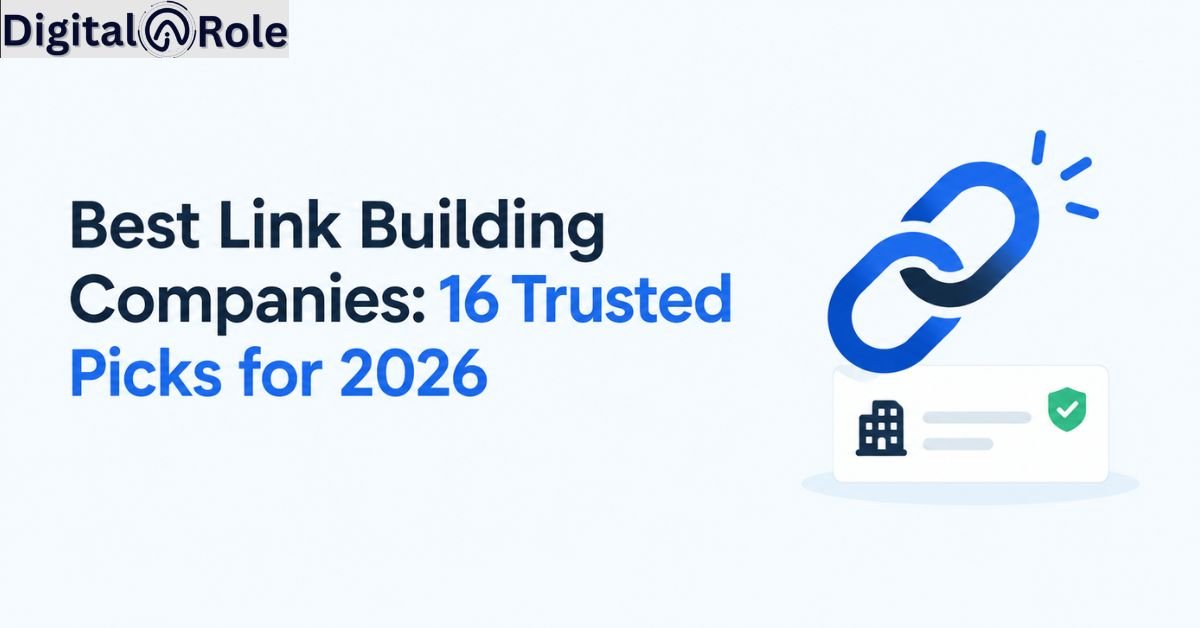 Best Link Building Companies: 16 Trusted Picks for 2026