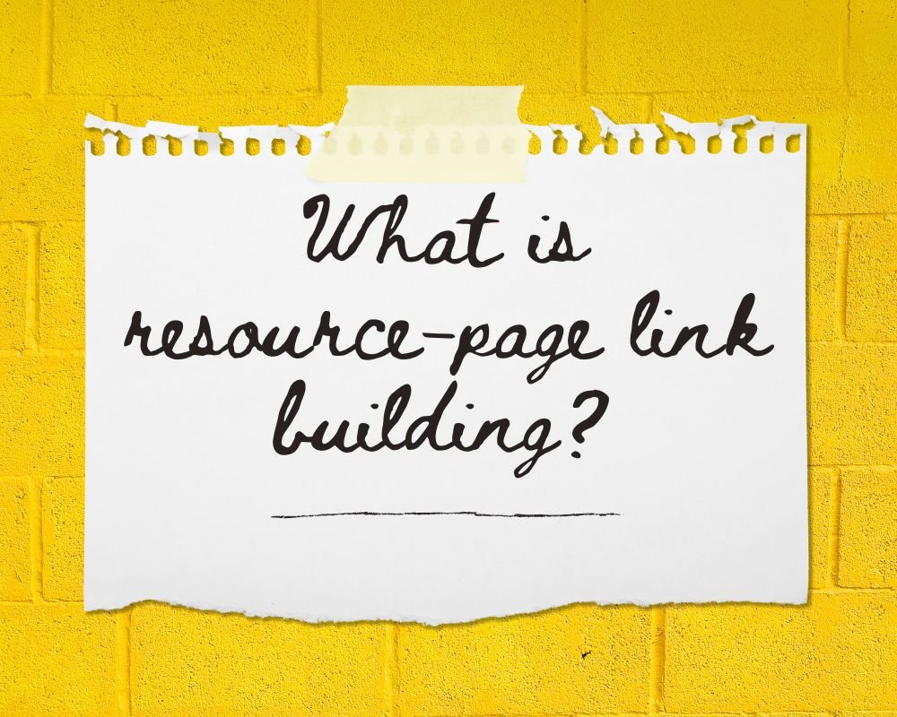 A visual representation explaining resource page link building in digital marketing strategies.